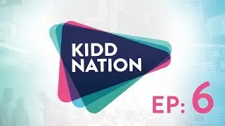 KiddNation TV Episode 6