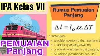 PEMUAIAN PANJANG || KALOR KELAS VII 