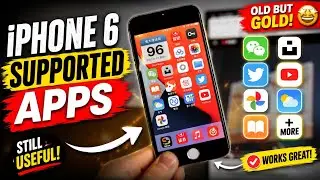 iphone 6 in 2024 & iphone 6 apps supporting 2024