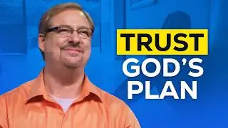 Trusting God, Even When You Don't Understand His Plan