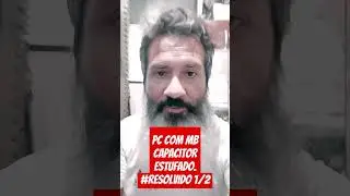 PC MB com capacitor estufado. resolvido #02 parte 1/2