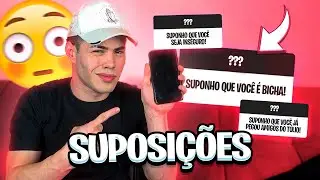 SUPOSIÇÕES DOS SEGUIDORES SOBRE MIM! - estou solteiro?
