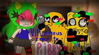 Villainous react to Pibby gacha club [Español] 7/???
