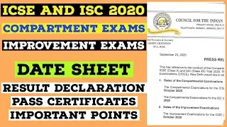 ICSE AND ISC COMPARTMENTAL AND IMPROVEMENT EXAMS 2020 - RESULTS, DATE SHEET AND IMPORTANT POINTS