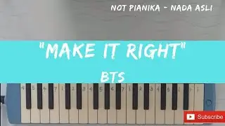 BTS - Make It Right - Not Pianika Not Angka feat Lauv