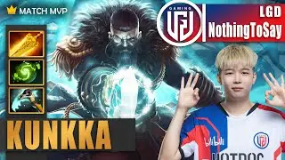 Kunkka Mid | LGD.NothingToSay | NTS KUNKKA IS READY TO PERFORM AT TI 12 | 7.34c Gameplay Highlights
