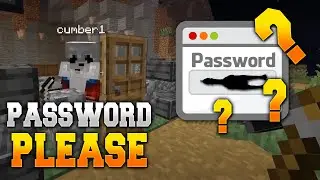 My friend Squaids, has a secret password for his Minecraft base.