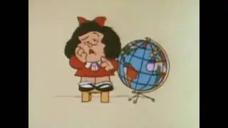 MAFALDA - Mafalda y La Politica Internacional (Temporada # 3)