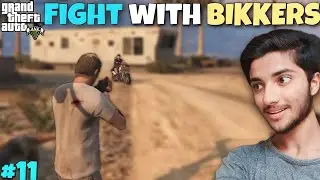 FIGHT WITH BIKKERS IN VILLAGE | GTA V GAMEPLAY #11