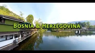 180VR - Bosnia & Herzegovina - part 1/6