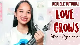Love Grows - Edison Lighthouse (Ukulele Tutorial)