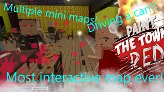 Driving a car in Paint the Town Red!/ most interactive map ever!/ multiple mini maps!!!