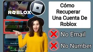 ¡NUEVO! Cómo recuperar una cuenta de Roblox sin correo electrónico ni número de teléfono 2024 |