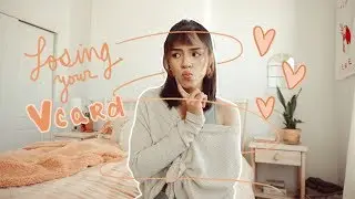 what no one tells you about losing your v card + abstinence