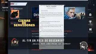 CIERRE de Servidores Devil May Cry Peak Of Combat / Fue Bueno mientras duro?