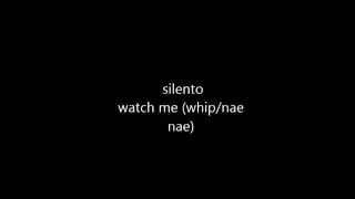 ||lyrics watch me (whip/nae nae)|| silentó|| songteksten video's||