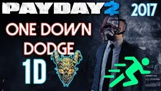 Payday 2 One Down Dodge Build (NO DLC NEEDED!)