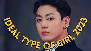 BTS Jungkook Ideal Type Of Girl 2023 UPDATE! (Skinship, Ideal date, Marriage & MORE)