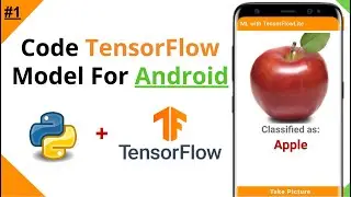 Custom TensorFlow Model for Image Classification App | #1