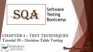 Software Testing Bootcamp | Decision Table Testing | Test Techniques | Software Testing Tutorials