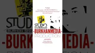 TEZ ORADA! СКОРО! SOON! BURKHANMEDIA !