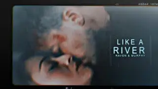 Raven & Murphy | Like A River