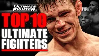 The 10 Best Fighters Ever On The Ultimate Fighter
