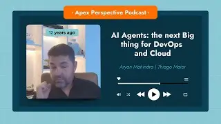 AI Agents the next Big thing for DevOps  and Cloud | Podcast