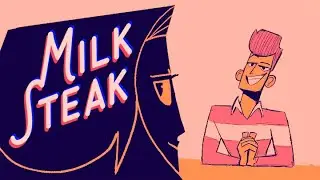 Milksteak.
