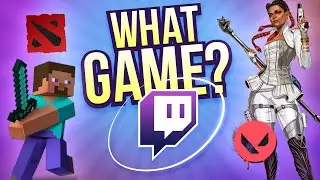 Best Games To Stream On Twitch