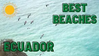 Top 10 BEACHES in Ecuador | TOP 10 TRAVEL 2022