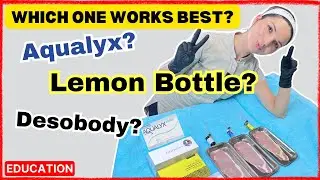 Fat Dissolvers | Lemon bottle vs Aqualyx vs Desobody (2024)