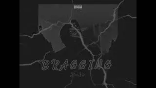 Bragging  - Zicko ( Prod.  Flexus )