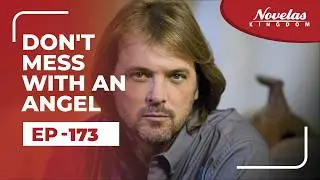 Don't Mess With An Angel | Episode - 173 ( English Dubbed ) Mexican Novela Series