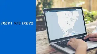 IKEv1 V/S IKEv2 | Version of IKE (Internet Key Exchange) [IPSEC]