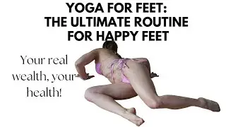 Yoga for Happy Feet