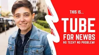 Welcome to Tube4Newbs | YouTube advice for beginners