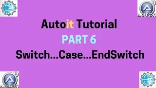 Autoit tutorial switch statements (Switch...Case...EndSwitch)