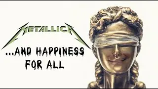 Metallica's And Justice for All Album... But It's in the Major Key