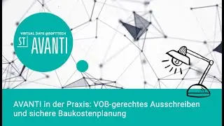 AVANTI in der Praxis – VOB gerechtes Ausschreiben und sichere Baukostenplanung