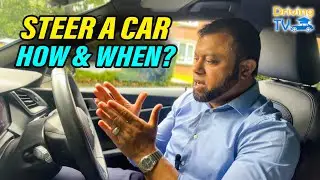 HOW AND WHEN TO STEER A CAR | How To Handle Steering While Driving!
