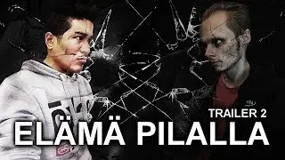 ELÄMÄ PILALLA TRAILER 2