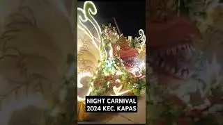 NIGHT CARNIVAL 2024. #hiburan #nightcarnival #karnaval #masukberanda