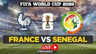 FIFA World Cup 2026 LIVE | France vs Senegal Match Live from New York | Watch FIFA World Cup LIVE