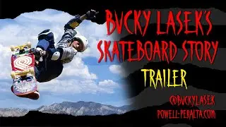 Bucky Lasek's Skateboard Story Trailer
