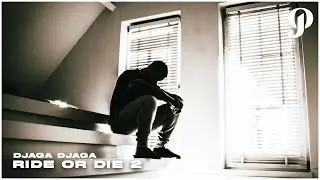 Djaga Djaga Ride Or Die (PROD. PERGIO)