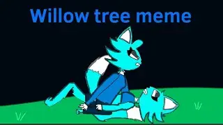 Willow Tree Animation Meme | Flipaclip