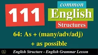 English Structure 64 || 111 Common English Structure || English Grammar Lesson