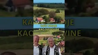 KAŽU NIGDJE KAO DJEDOVINE - PRVI DIO - Braca Geljic 