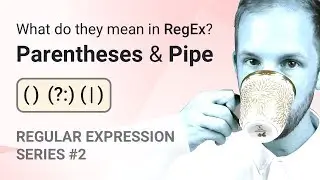 What do () parenthesis and | pipe mean in RegExp? #2 REGEX ULTRA BASICS